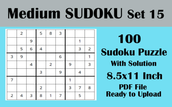 Sudoku Puzzle 100 MEDIUM 8.5x11 Vol 15: A Practical Guide for Puzzle Enthusiasts