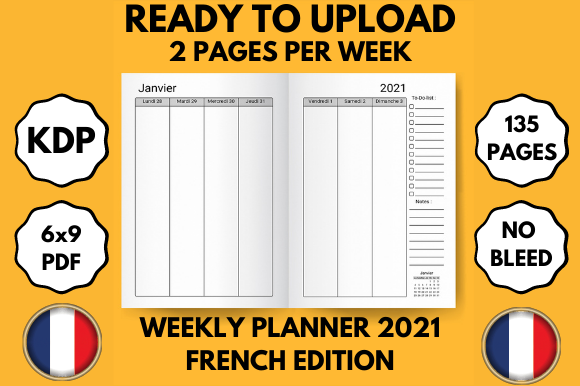 Weekly Planner 2021 - French Edition 6x9: A Practical Tool for Efficient Planning